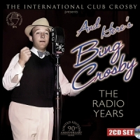 Crosby, Bing And Here S Bing Crosby; The Radio Y