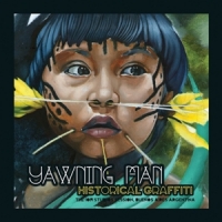 Yawning Man Historical Graffiti -coloured-