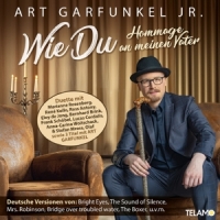 Jr., Art Garfunkel Wie Du-hommage An Meinen Vater