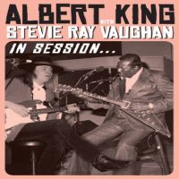 Albert King, Stevie Ray Vaughan In Session