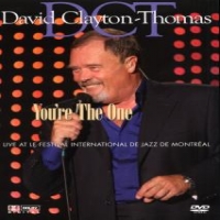Clayton-thomas, David Live At Le Festival International De Jazz De Montreal