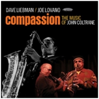 Dave Liebman & Joe Lovano Compassion
