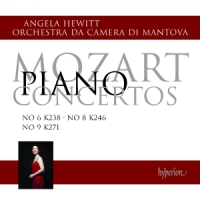 Angela Hewitt, Orchestra Da Camera D Mozart  Piano Concertos Nos. 6, 8 &