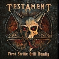 Testament First Strike Still Deadly