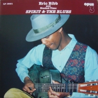 Bibb, Eric & Needed Time Spirit & The Blues -hq-