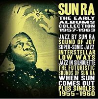Sun Ra Early Albums Collection: 1957-1963