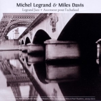 Legrand, Michel & Miles Davis Le Grand Jazz