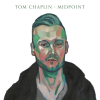 Chaplin, Tom Midpoint