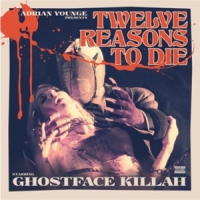 Younge, Adrian & Ghostface Killah 12 Reasons To Die