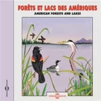 Sons De La Nature Forets Et Lacs D Amerique - America