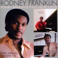 Franklin, Rodney Rodney Franklin/you'll Never Know