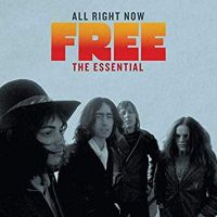Free All Right Now: The Essential
