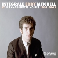 Mitchell, Eddy Integrale Eddy Mitchell Et Les Chaussettes Noires 61-62