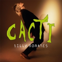 Nomates, Billy Cacti