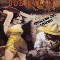 Dylan, Bob Knocked Out Loaded