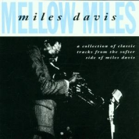 Davis, Miles Mellow Miles