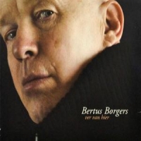 Borgers, Bertus Ver Van Hier Cd