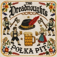 Dreadnoughts, The Polka Pit (pd)