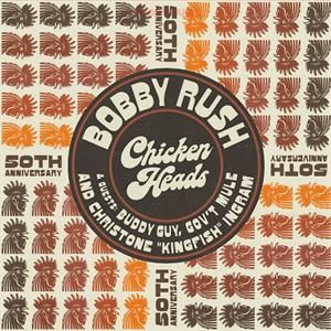 Bobby Rush Chicken Heads