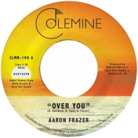 Frazer, Aaron Over You