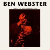Webster, Ben Live At The Haarlemse Jazzclub