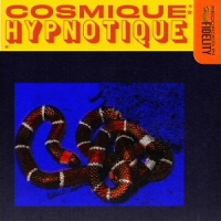Cosmique Hypnotique Cosmique Hypnotique -coloured-