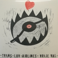 Trans Luv Airlines Vrije Val (handmade Edition)