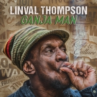 Thompson, Linval Ganja Man