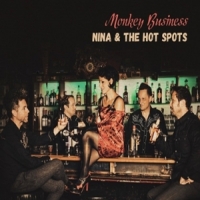 Nina & The Hot Spots Monkey Business