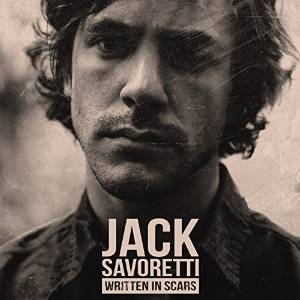 Savoretti, Jack Written In Scars