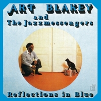 Blakey, Art & The Jazz Messengers Reflections In Blue -coloured-