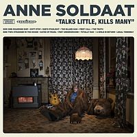 Soldaat, Anne Talks Little, Kills Many (lp+cd)