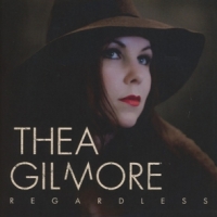 Gilmore, Thea Regardless