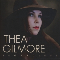 Gilmore, Thea Regardless