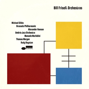 Frisell, Bill Orchestras
