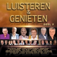Diverse Artiesten Luisteren & Genieten Deel 5