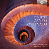Bergwerff, Aart & Eric Vloeimans Ten Holt: Canto Ostinato
