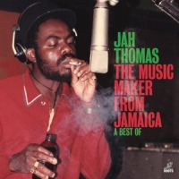 Thomas, Jah Music Maker From Jamaica