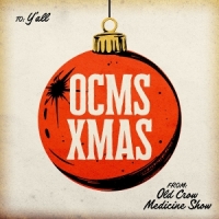 Old Crow Medicine Show Ocms Xmas