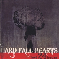 Hard Fall Hearts Last 24 Hours