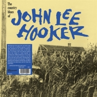 Hooker, John Lee Country Blues Of...