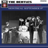 Beatles, The Live From Canada 1964  Montreal Sep