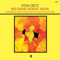 Getz, Stan Big Band Bossa Nova