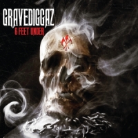 Gravediggaz 6 Feet Under