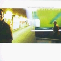 Wolfgang Schmidtke Orchestra Blues Variations