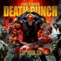 Five Finger Death Punch Got Your Six