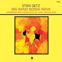 Getz, Stan Big Band Bossa Nova