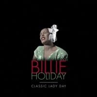 Holiday, Billie Classic Lady Day