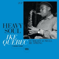 Quebec, Ike Heavy Soul/it Might As..