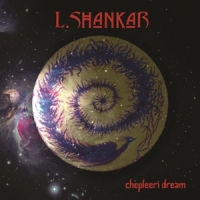 Shankar, L Chepleeri Dream